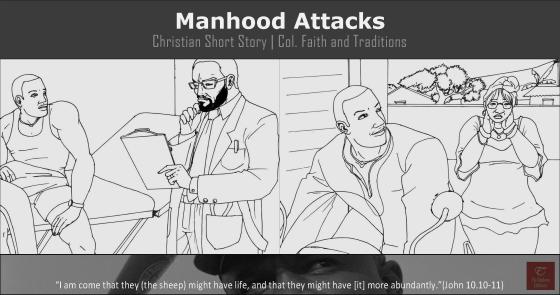 christian short story, Manhood Attacks/Phallus Disputes